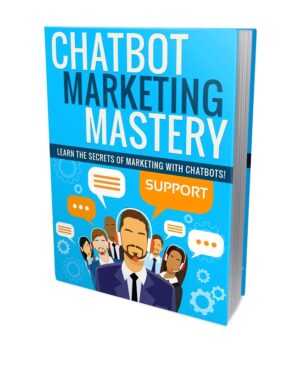Chatbot Marketing Mastery eBook