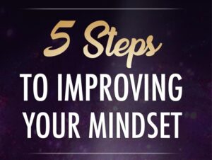 Improving Your Mindset